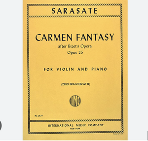 SARASATE Pablo Carmen Fantasy Op 25 - Violin and Piano - Edited by Zino Francescatti. IMC