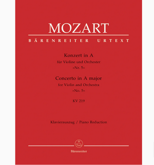 Mozart: Violin Concerto No. 5 in A Major, K. 219 Solo Part with Piano Reduction by Barenreiter